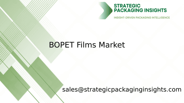 BOPET Films Market Size, Future Growth and Forecast 2033