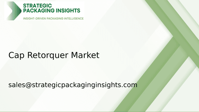 Cap Retorquer Market Size, Future Growth and Forecast 2033