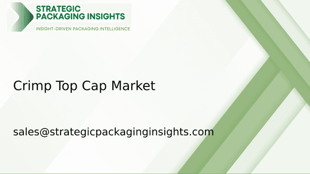 Crimp Top Cap Market Size, Future Growth and Forecast 2033