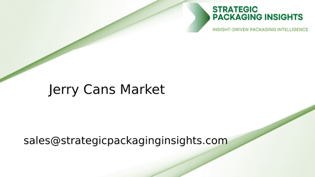 Jerry Cans Market Size, Future Growth and Forecast 2033