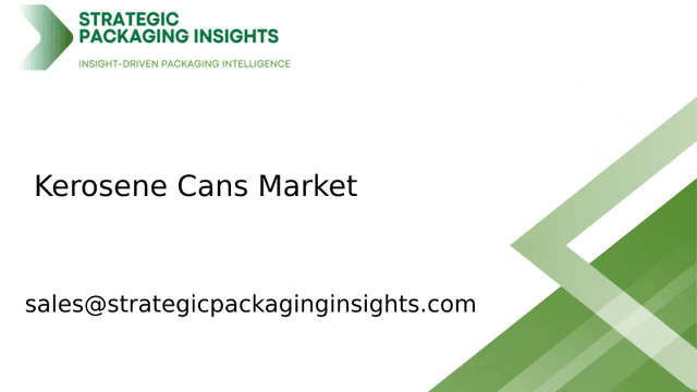 Kerosene Cans Market Size, Future Growth and Forecast 2033