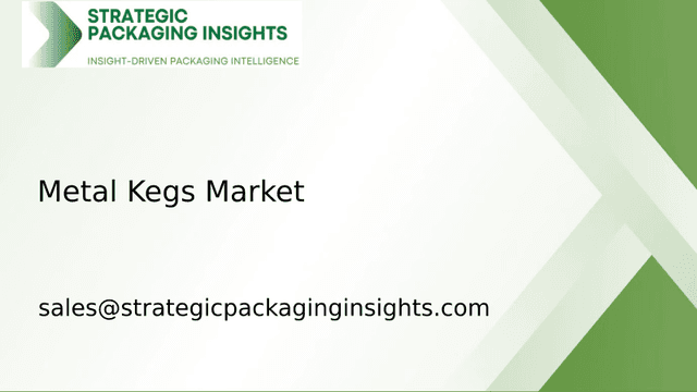 Metal Kegs Market Size, Future Growth and Forecast 2033