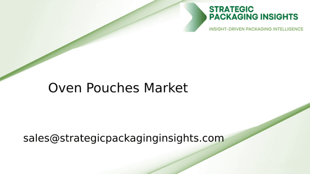Oven Pouches Market Size, Future Growth and Forecast 2033