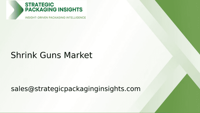 Shrink Guns Market Size, Future Growth and Forecast 2033