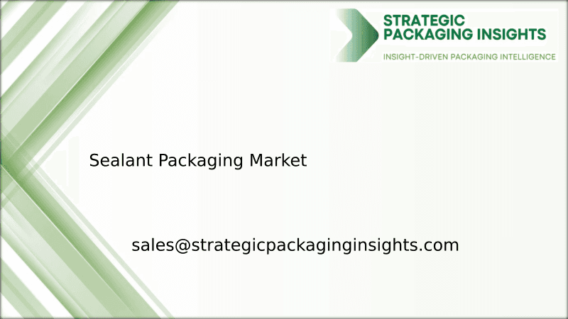 Sealant Packaging Market Size, Future Growth and Forecast 2034