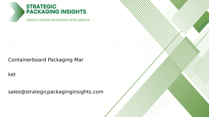 Containerboard Packaging Market Size, Future Growth and Forecast 2033