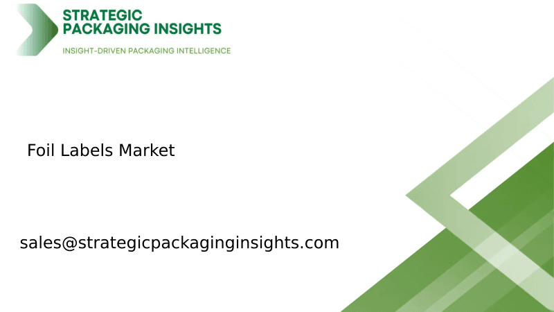 Foil Labels Market Size, Future Growth and Forecast 2033